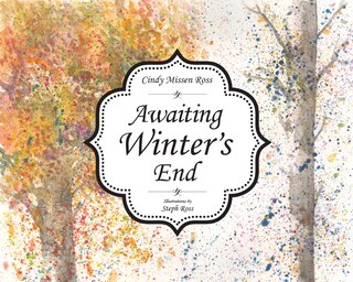 Awaiting Winter's End