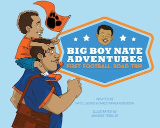 Front cover_Big Boy Nate Adventures: First Football Road Trip