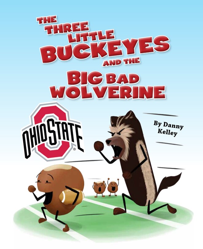 Front cover_The Three Little Buckeyes and the Big Bad Wolverine