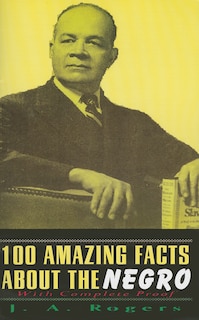 Front cover_100 Amazing Facts About The Negro