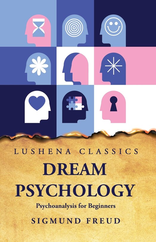 Front cover_Dream Psychology Psychoanalysis for Beginners