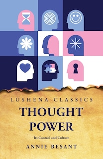 Front cover_Thought Power Its Control and Culture