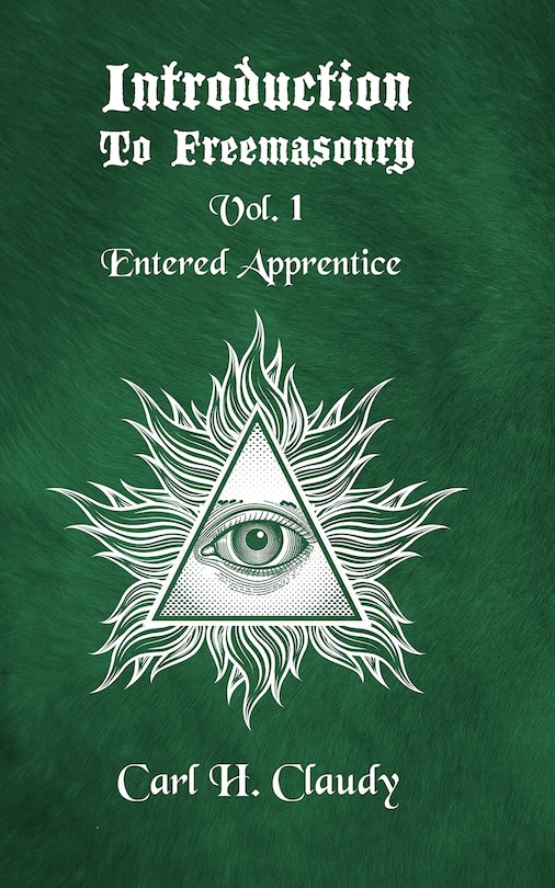 Couverture_Introduction to Freeasonry Vol 1 Entered Apprentice Paperback