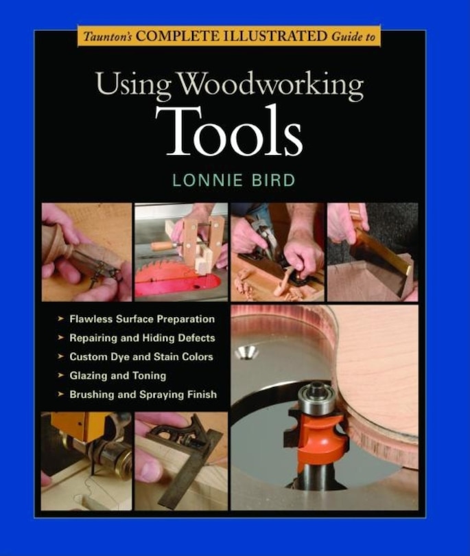 Front cover_Taunton's Complete Illustrated Guide to Using Woodworking Tools