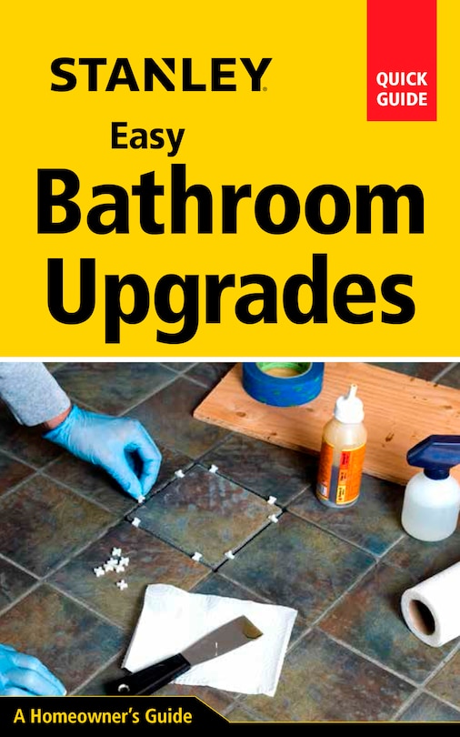 Couverture_Stanley Easy Bathroom Upgrades