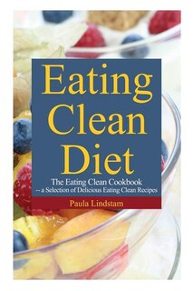 Front cover_Eating Clean Diet