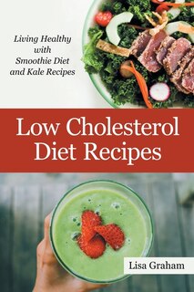 Front cover_Low Cholesterol Diet Recipes