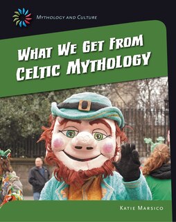 Couverture_What We Get from Celtic Mythology