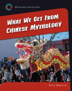 Front cover_What We Get from Chinese Mythology