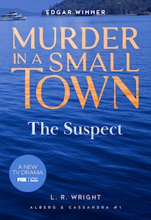 Front cover_The Suspect: Murder in a Small Town