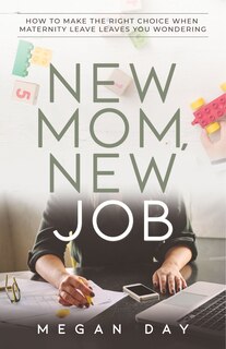 Front cover_New Mom, New Job