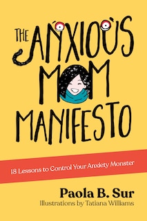 Couverture_The Anxious Mom Manifesto