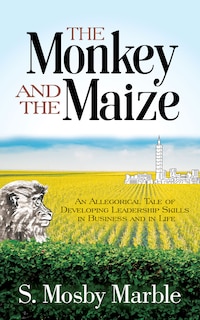 Couverture_The Monkey And The Maize