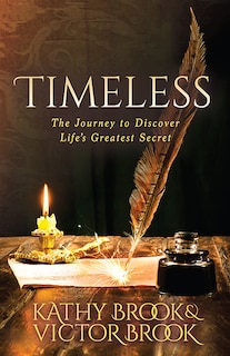 Timeless: The Journey to Life’s Greatest Secret