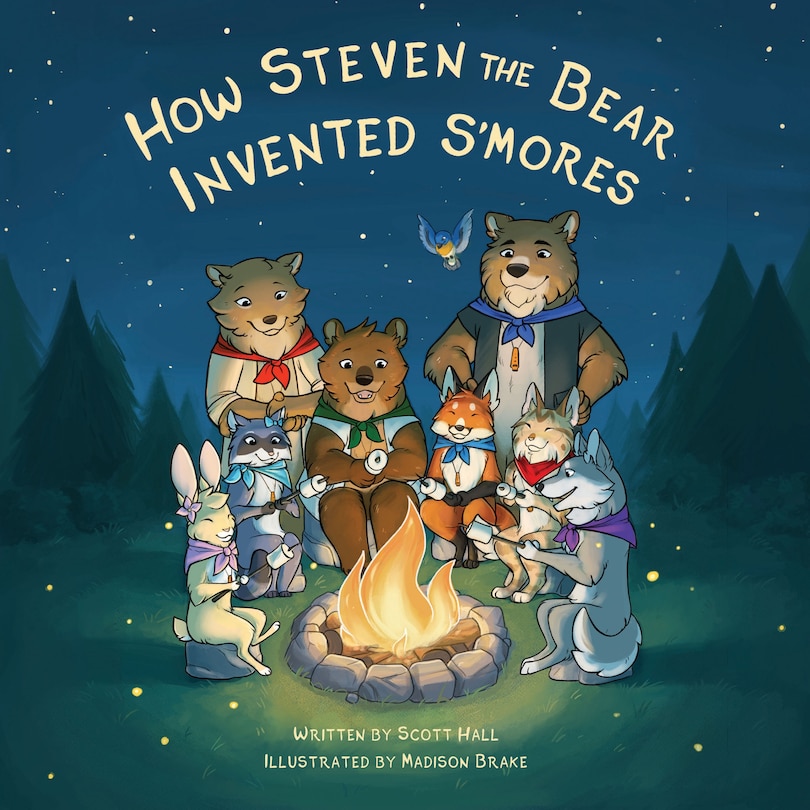 Front cover_How Steven the Bear Invented S’mores