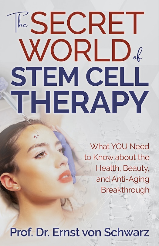 Front cover_The Secret World Of Stem Cell Therapy