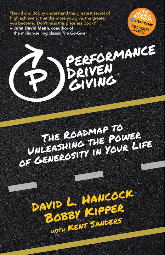 Performance-driven Giving: The Roadmap To Unleashing The Power Of Generosity In Your Life