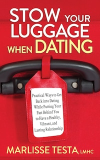 Front cover_Stow Your Luggage When Dating