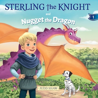 Front cover_Sterling the Knight and Nugget the Dragon