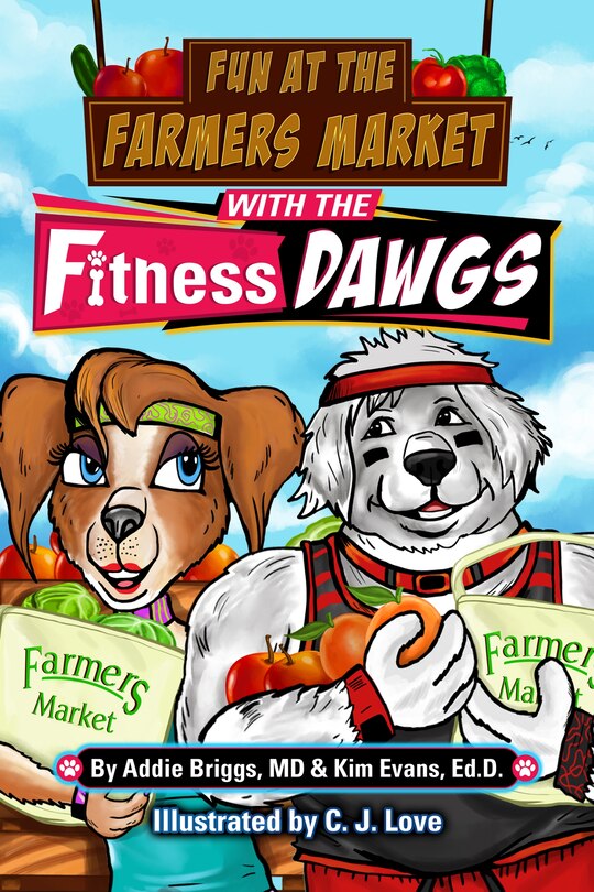 Front cover_Fun at the Farmers Market with the Fitness DAWGS