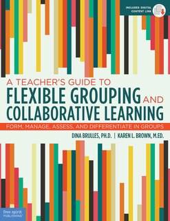 Couverture_A Teacher's Guide to Flexible Grouping and Collaborative Learning