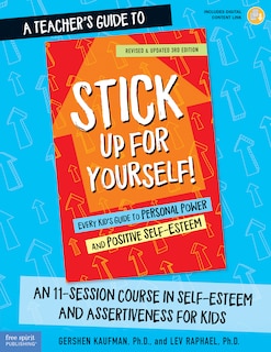 Front cover_A Teacher's Guide To Stick Up For Yourself!