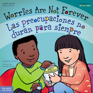 Front cover_Worries Are Not Forever / Las Preocupaciones No Duran Para Siempre