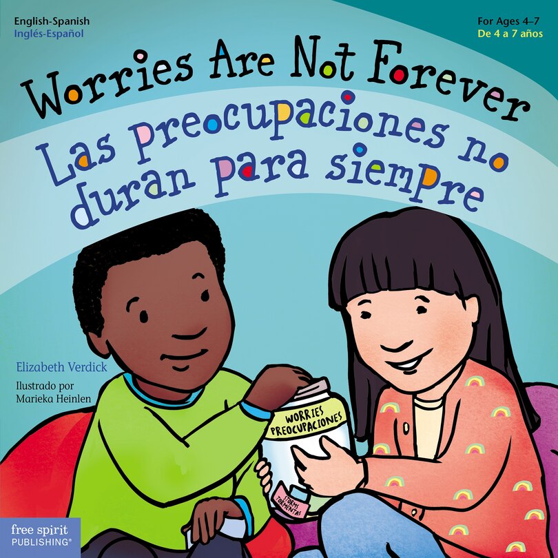 Front cover_Worries Are Not Forever / Las Preocupaciones No Duran Para Siempre
