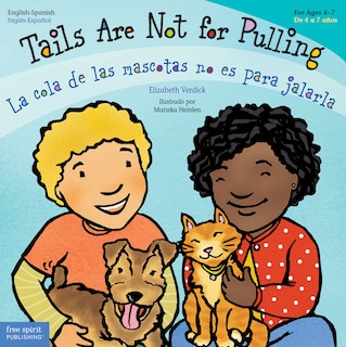 Couverture_Tails Are Not for Pulling / La cola de las mascotas no es para jalarla