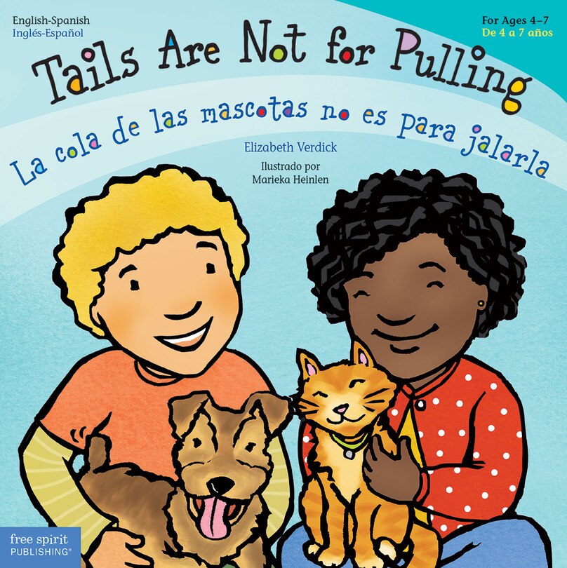 Couverture_Tails Are Not for Pulling / La cola de las mascotas no es para jalarla