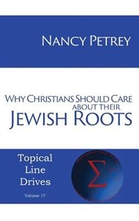 Couverture_Why Christians Should Care about Their Jewish Roots