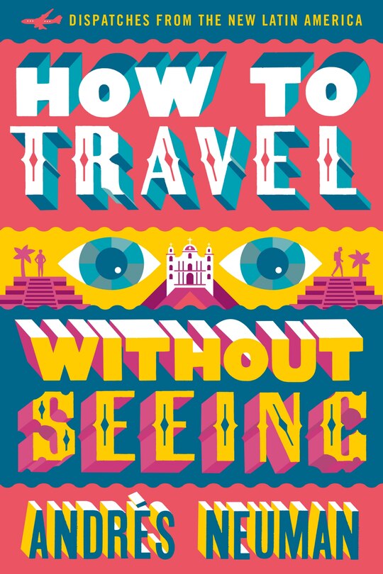 Front cover_How to Travel without Seeing
