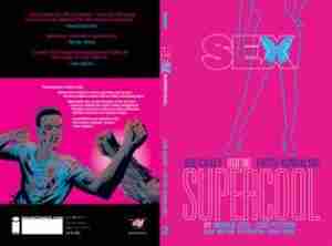 Sex Volume 2: Supercool by Joe Casey