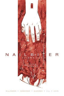 Front cover_Nailbiter Volume 1: There Will Be Blood