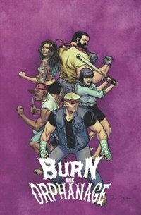 Couverture_Burn The Orphanage Volume 2: Reign Of Terror