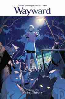 Wayward Volume 1: String Theory by Jim Zub
