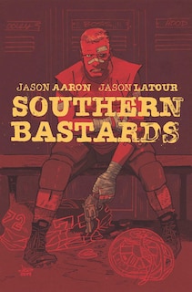 Front cover_Southern Bastards Volume 2: Gridiron