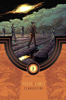 Couverture_Roche Limit Volume 2: Clandestiny