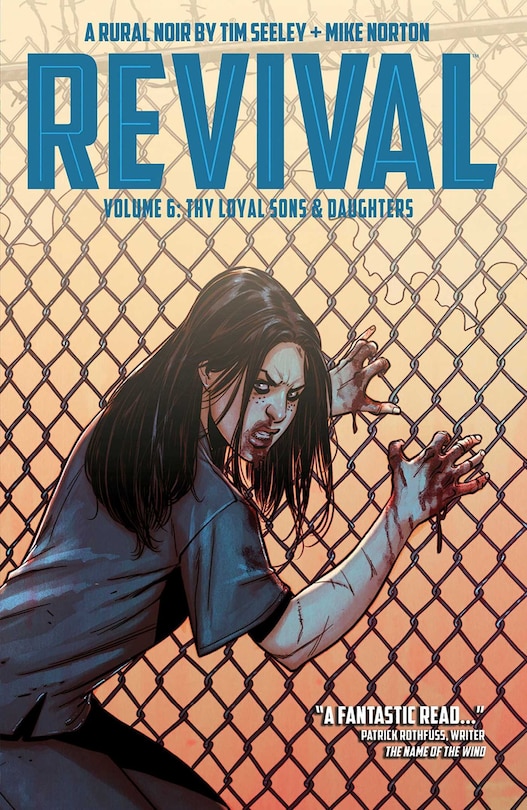 Front cover_Revival Volume 6: Thy Loyal Sons & Daughters