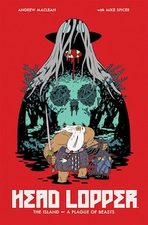 Front cover_Head Lopper Volume 1: The Island Or A Plague Of Beasts