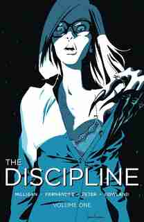 The Discipline Volume 1 by Peter Milligan
