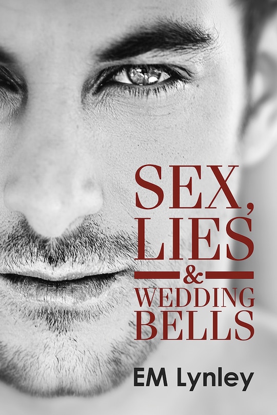 Front cover_Sex, Lies & Wedding Bells