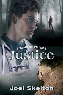 Front cover_Beneath The Palisade: Justice