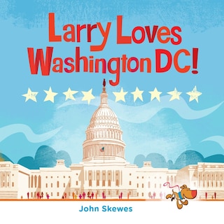 Front cover_Larry Loves Washington, Dc!