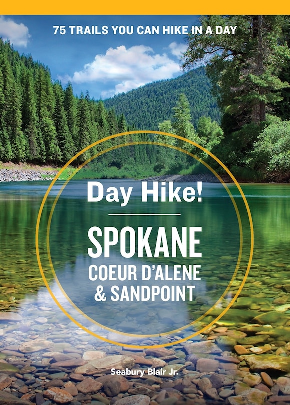 Front cover_Day Hike! Spokane, Coeur D'alene, And Sandpoint