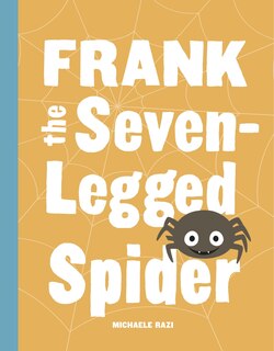 Front cover_Frank The Seven-legged Spider