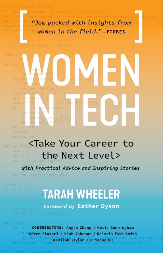 Women In Tech: Take Your Career To The Next Level With Practical Advice And Inspiring Stories