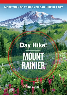 Front cover_Day Hike! Mount Rainier, 4th Edition