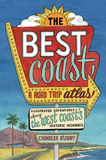 Front cover_The Best Coast: A Road Trip Atlas