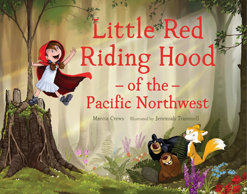 Front cover_Little Red Riding Hood Of The Pacific Northwest